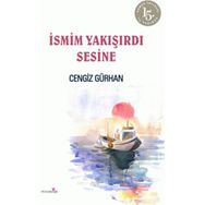 İsmim Yakışırdı Sesine - Cengiz Gürhan