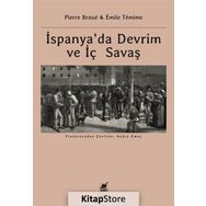 İspanya’da Devrim ve İç Savaş - Pierre Broue Emile Temime