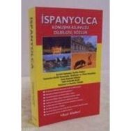 İSPANYOLCA KONUŞMA KILAVUZU, DILBILGISI-SÖZLÜK - METIN YURTBAŞI