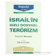İSRAİLİN GIZLI DOSYASI TERÖRİZM - VINCENT MONTEIL