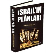 İSRAİL'İN PLÂNLARI - SERHAT AHMET TAN