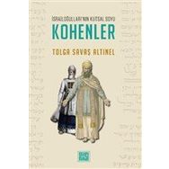 İsrailoğulları'nın Kutsal Soyu Kohenler - MilelNihal