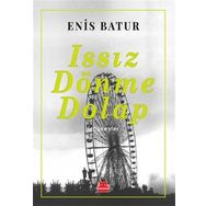Issız Dönme Dolap - Enis Batur