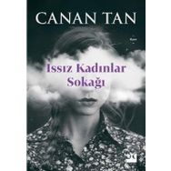 Issız Kadınlar Sokağı - Canan Tan