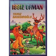 ISSIZ ORMAN - YAVUZ BAHADIROĞLU
