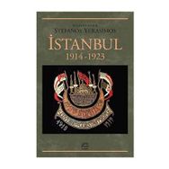 İstanbul 1914-1923 - Stefanos Yerasimos