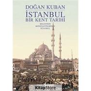 İSTANBUL - BIR KENT TARIHI (İNGİLİZCE - CILTLI) - DOĞAN KUBAN