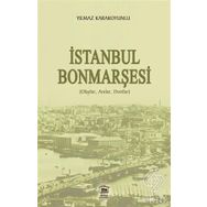 İstanbul Bonmarşesi - Yılmaz Karakoyunlu