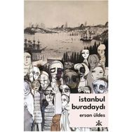 İstanbul Buradaydı Kafka Kitap
