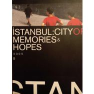 ISTANBUL: CITY OF MEMORIES AND HOPES - KOLEKTIF