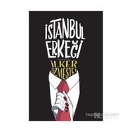 İstanbul Erkeği - İlker Özmestçi