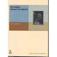 İSTANBUL İNSAN VE MEKAN - EROL TÜMERTEKİN