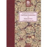 İstanbul Kadı Sicilleri - Üküdar Mahkemesi 14 Numaralı Sicil - Feridun Emecen İdris Bostan Mehmet İpşirli İsmail E. Erünsal