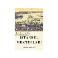İSTANBUL MEKTUPLARI - FATIH KERIMI