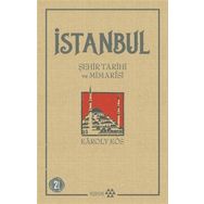 İstanbul Şehir Tarihi ve Mimarisi - Karoly Kos