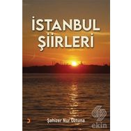 İstanbul Şiirleri - Şahizer Nur Öztuna