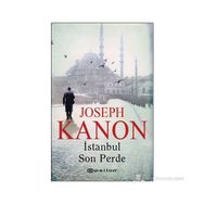İSTANBUL SON PERDE - JOSEPH KANON