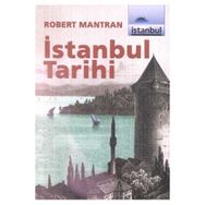 İSTANBUL TARIHI - ROBERT MANTRAN