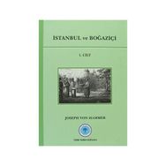 İstanbul ve Boğaziçi 1. Cilt - joseph von hammer purgstall