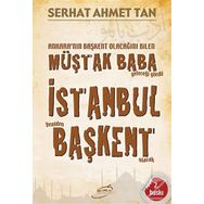 İstanbul Yeniden Başkent Olacak - Serhat Ahmet Tan