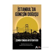 İSTANBULDA GÜNEŞIN DOĞUŞU - EDWIN YONGKA NYUYSHIYVER