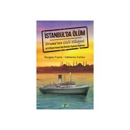 İstanbul’da Ölüm - Catherine Collins Douglas Frantz