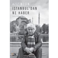 İstanbul'dan Ne Haber - Aziz Nesin