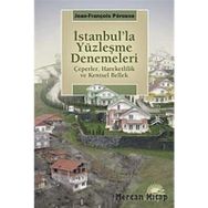 İstanbul'la Yüzleşme Denemeleri - Jean-françois Perouse