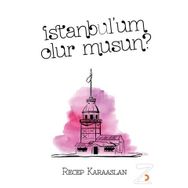 İstanbul’um Olur Musun? - Recep Karaaslan