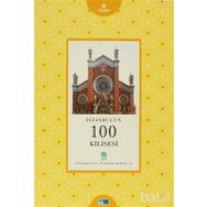 İSTANBUL'UN 100 KILISESI : İSTANBUL'UN YÜZLERİ SERISI 18 - EVA ŞARLAK