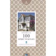 İSTANBUL'UN 100 KÖŞKÜ VE KONAĞI - MAHMUT SAMI ŞİMŞEK