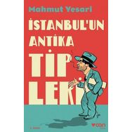 İstanbul'un Antika Tipleri - Mahmut Yesari