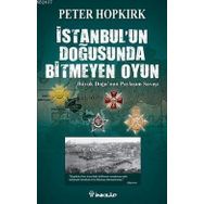 İstanbul’un Doğusunda Bitmeyen Oyun - Genel