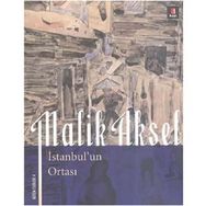 İSTANBUL'UN ORTASI - MALIK AKSEL