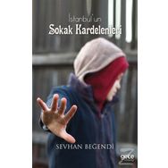 İstanbul’un Sokak Kardelenleri - Sevhan Beğendi