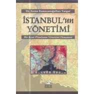İSTANBUL`UN YÖNETİMİ - SIRMA RAMAZANOĞULLARI