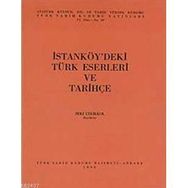 İSTANKÖY'DEKİ TÜRK ESERLERI VE TARİHÇE - ZEKI ÇELİKKOL