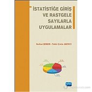 İstatistiğe Giriş ve Rastgele Sayılarla Uygulamalar - Tahir Çetin Akıncı Serhat Şeker