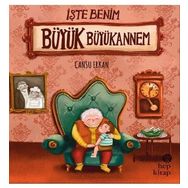 İşte Benim Büyük Büyükannem - Cansu Erkan