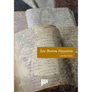 İşte Benim Hayatım - Leyla Batu Pekcan