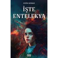 İşte Entelekya Fatih Kıymaz