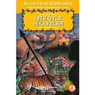 İŞTE ÖYLE HIKÂYELER - RUDYARD KIPLING