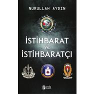 İSTİHBARAT VE İSTİHBARATÇI - NURULLAH AYDIN