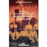 İstiklal Mahkemeleri'nde Gazetecilerin Davaları - Fahrettin Gün