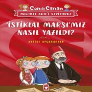 İstiklal Marşımız Nasıl Yazıldı? - Nefise Atçakarlar