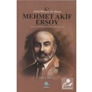 İstiklal Marşının 100. Yılında Mehmet Akif Ersoy - İsmet Erdal