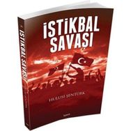 İstiklal Savaşı - Hulusi Şentürk