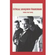 İstiklal Savaşının Finansmanı - Vural Fuat Savaş