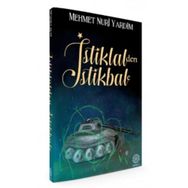 İstiklal’den İstikbale - Mehmet Nuri Yardım