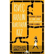 İsveç Kralını Kurtaran Kız - Jonas Jonasson